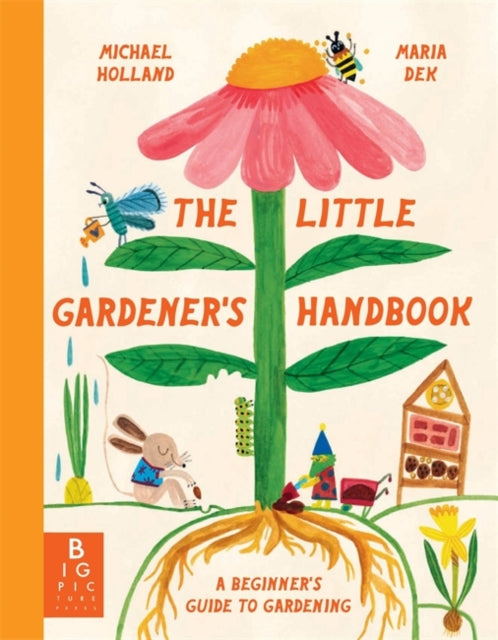 The Little Gardener's Handbook 9781800786035