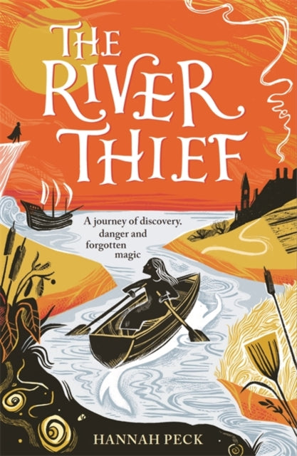 The River Thief : a spellbinding tale of folklore and forgotten magic 9781800787452