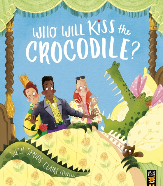 Who Will Kiss the Crocodile? 9781801042901