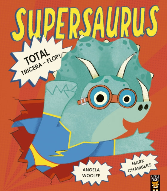 Supersaurus: Total Tricera-Flop! 9781801045773
