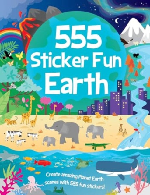 555 Sticker Fun - Earth Activity Book 9781801059282