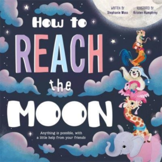 How to Reach the Moon 9781801084567