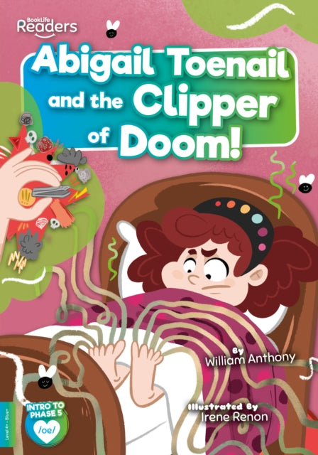 Abigail Toenail and the Clipper of Doom-9781801550529