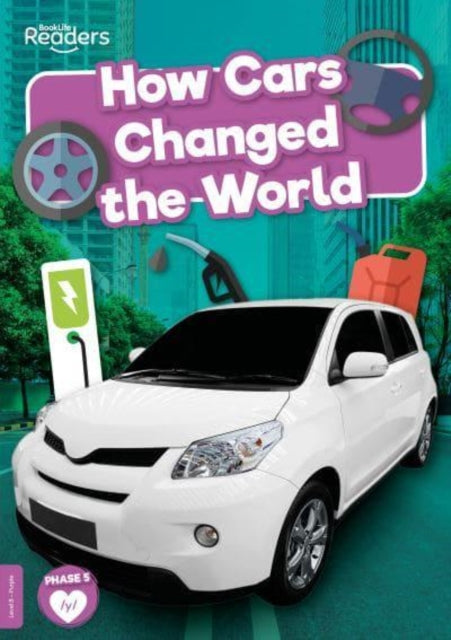 How Cars Changed the World 9781801558136