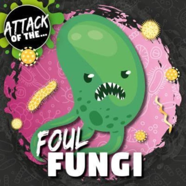 Foul Fungi-9781801559249