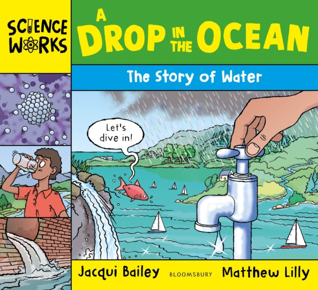 A Drop in the Ocean : The Story of Water 9781801992855