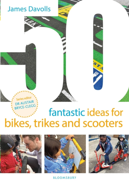 50 Fantastic Ideas for Bikes, Trikes and Scooters B2