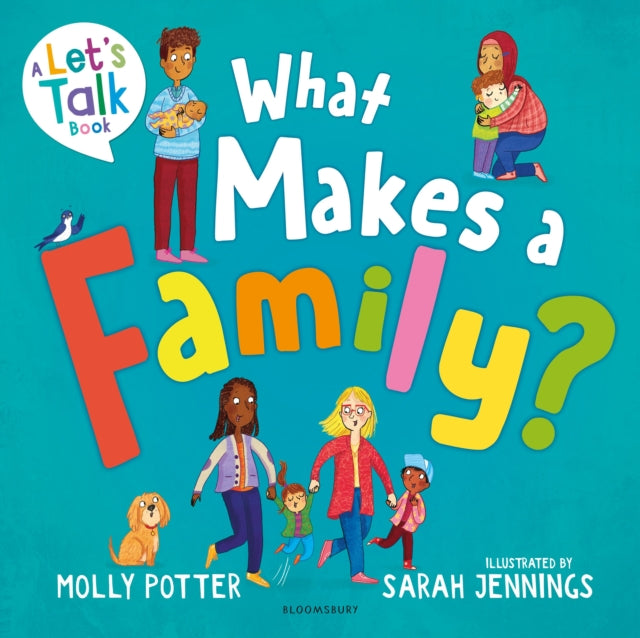 What Makes a Family? : A Let's Talk picture book to help young children understand different types of families 9781801994422