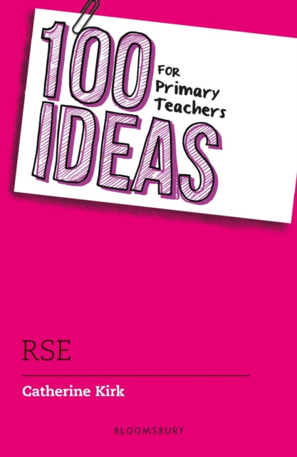 100 Ideas for Primary Teachers: RSE 9781801994484