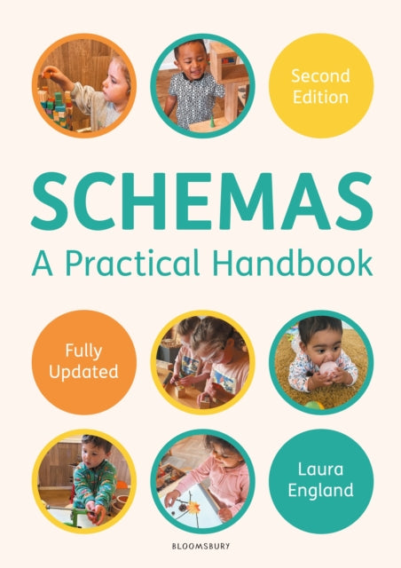 Schemas: A Practical Handbook : Explains what schemas are and how to identify them with ideas on how to expand on that knowledge 9781801994910