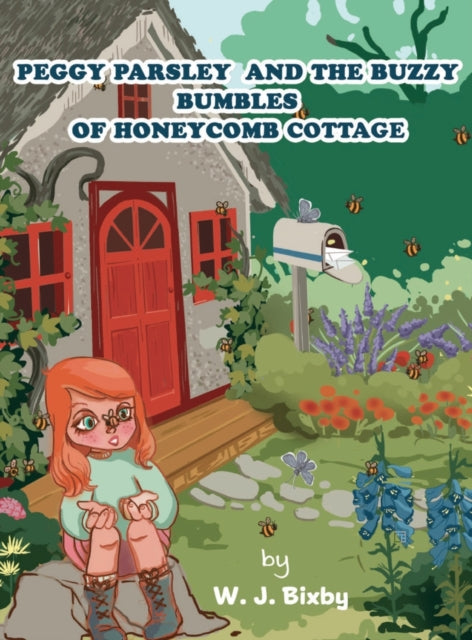 Peggy Parsley and the Buzzy Bumbles of Honeycomb Cottage 9781802271782
