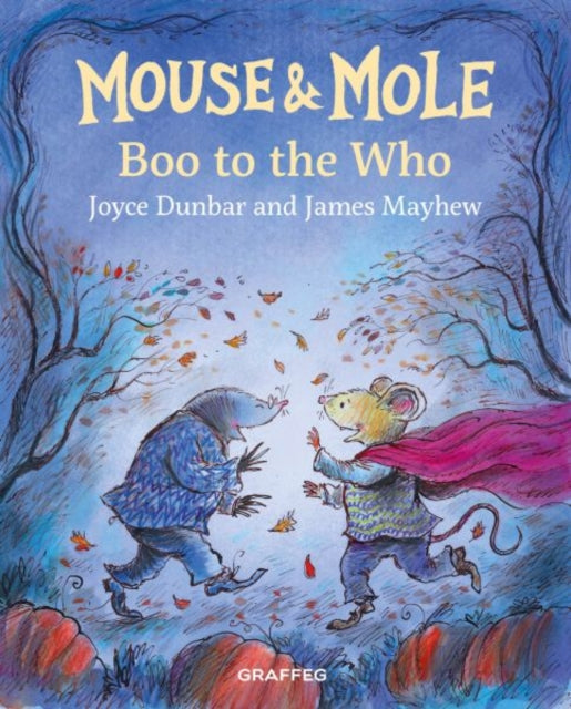 Mouse and Mole: Boo to the Who 9781802586558