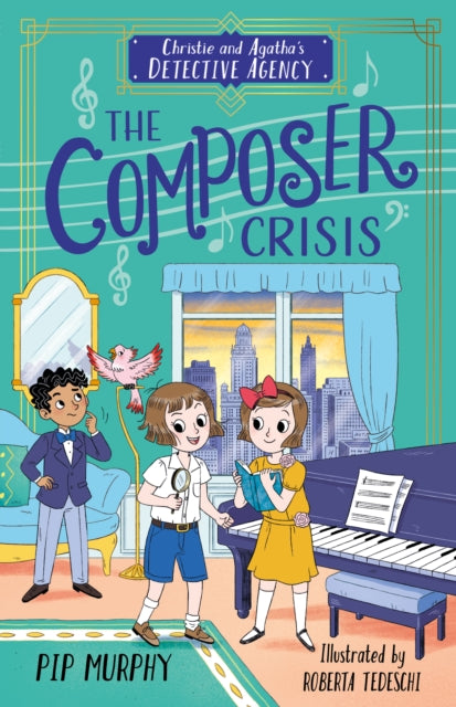 Christie and Agatha's Detective Agency: The Composer Crisis 9781802630831