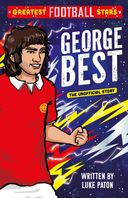 Greatest Football Stars: George Best-9781802635393