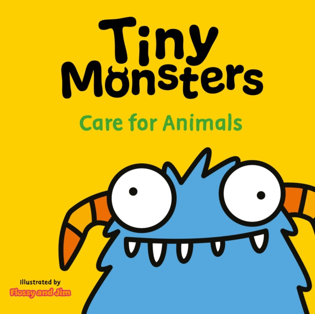 Tiny Monsters Care For Animals-9781802635706