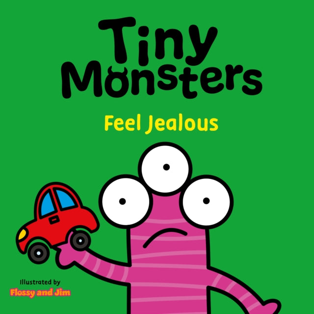 Tiny Monsters Feel Jealous-9781802635768