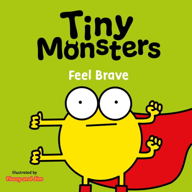 Tiny Monsters Feel Brave-9781802635775