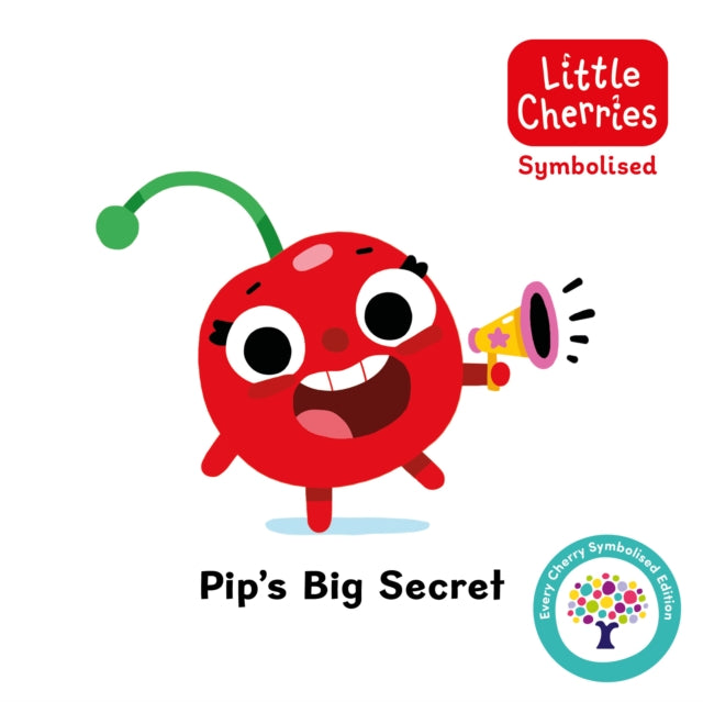 Pip's Big Secret: Accessible Symbolised Edition 9781802635911