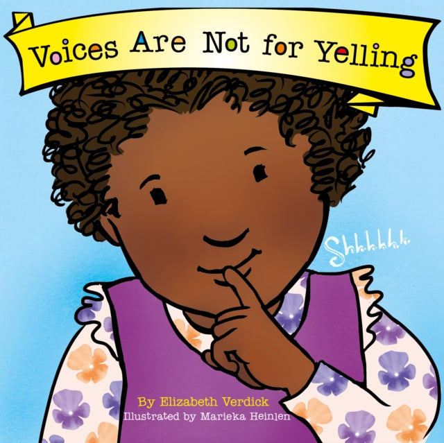 Voices Are Not for Yelling (Best Behavior) 9781802636598