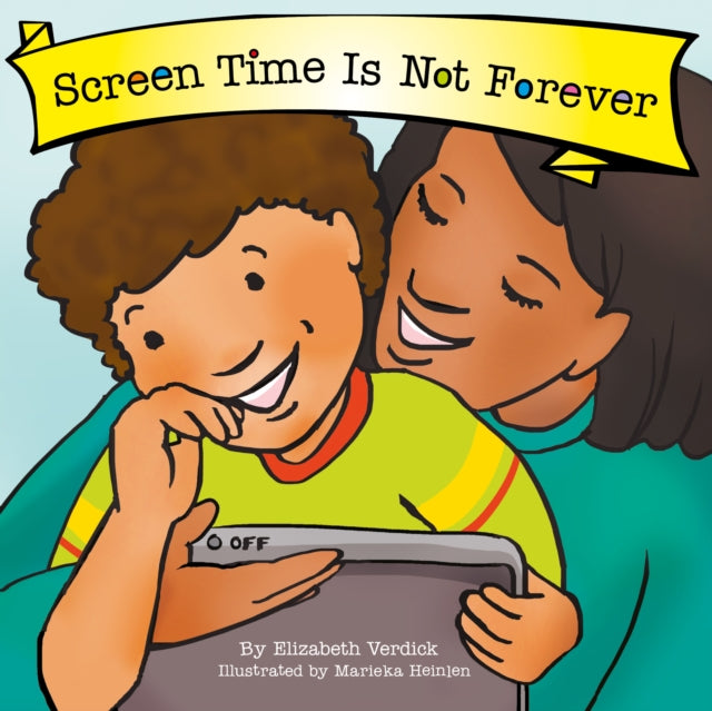 Screen Time Is Not Forever (Best Behavior)-9781802636604