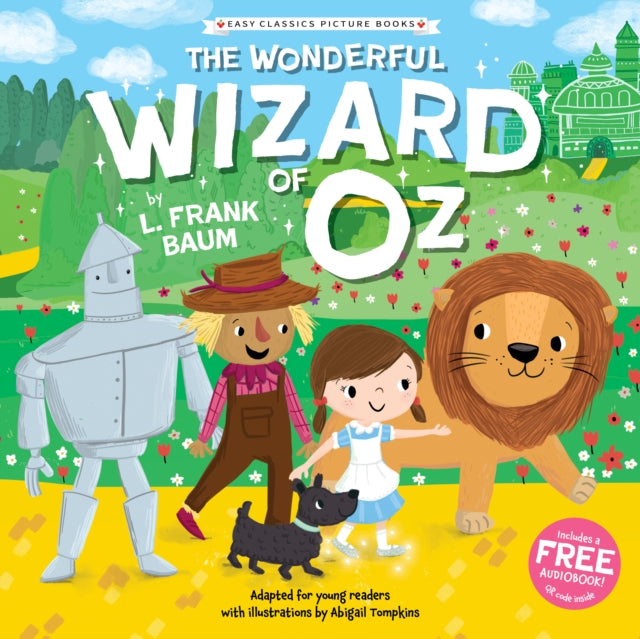 The Wonderful Wizard of Oz (Easy Classics Picture Books) 9781802637885