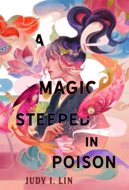 A Magic Steeped In Poison 9781803362182