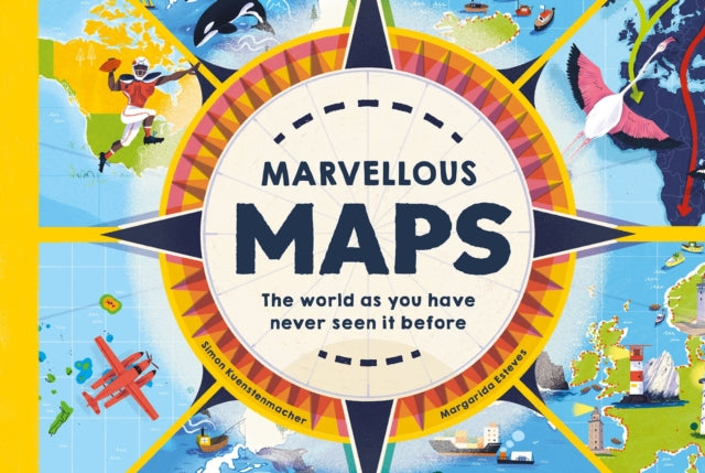 Marvellous Maps : The world as you have never seen it before 9781803380230