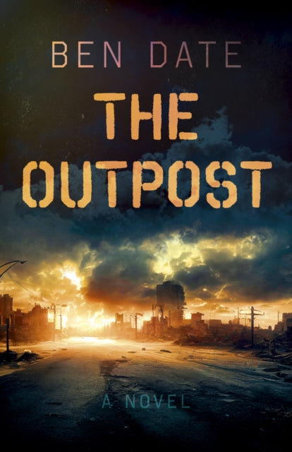 Outpost, The : A Novel 9781803414720