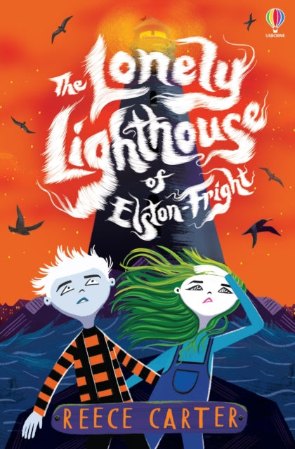 The Lonely Lighthouse of Elston-Fright 9781803700731