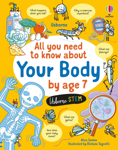 All You Need to Know about Your Body by Age 7 9781803701639