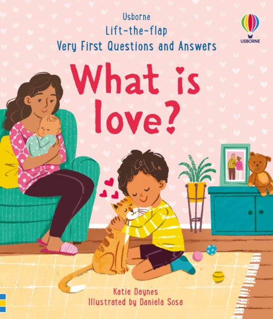 Very First Questions & Answers: What is love? 9781803701943