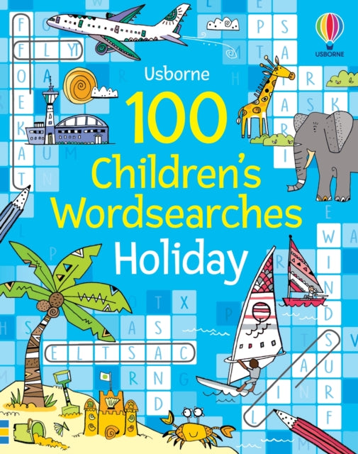 100 Children's Wordsearches: Holiday 9781803709710