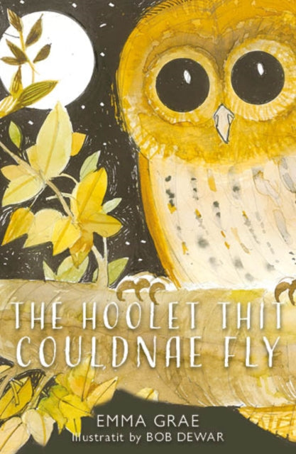 The Hoolet Thit Couldnae Fly 9781804251133