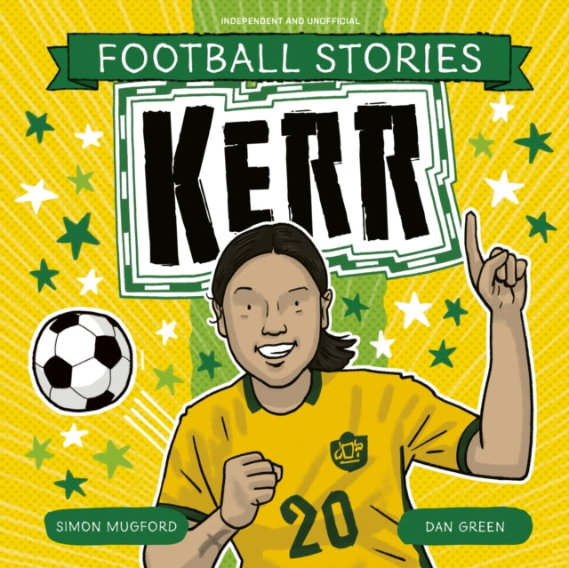 Football Stories: Kerr 9781804538234