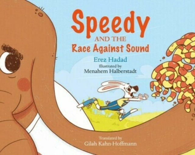 Speedy and the Race against Sound 9781805001959