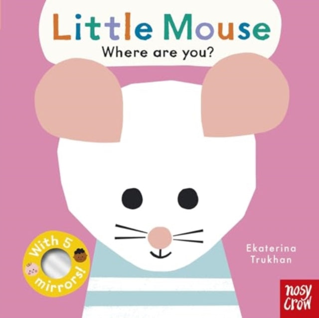 Baby Faces: Little Mouse, Where Are You? 9781805130437
