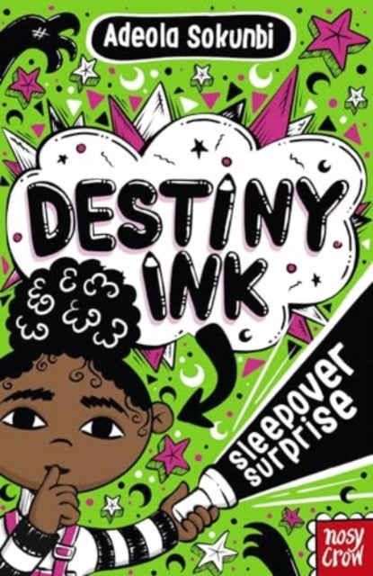 Destiny Ink: Sleepover Surprise 9781805132318