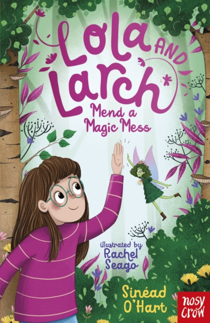 Lola and Larch Mend a Magic Mess 9781805133216