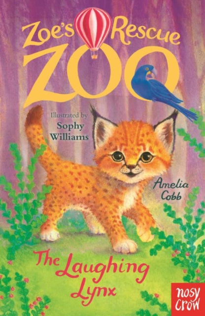 Zoe's Rescue Zoo: The Laughing Lynx 9781805133469