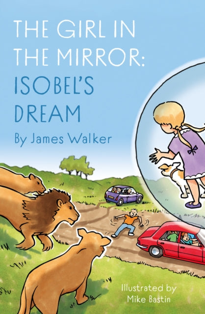 The Girl in the Mirror: Isobel's Dream 9781805145332