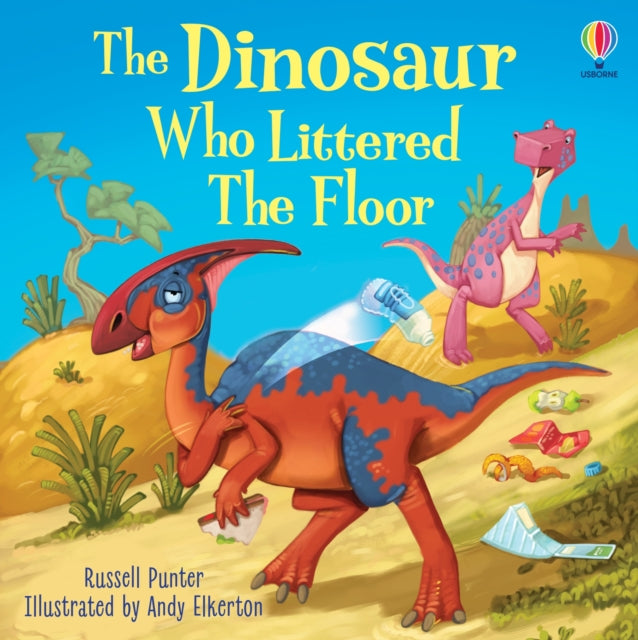 The Dinosaur who Littered the Floor 9781805312017