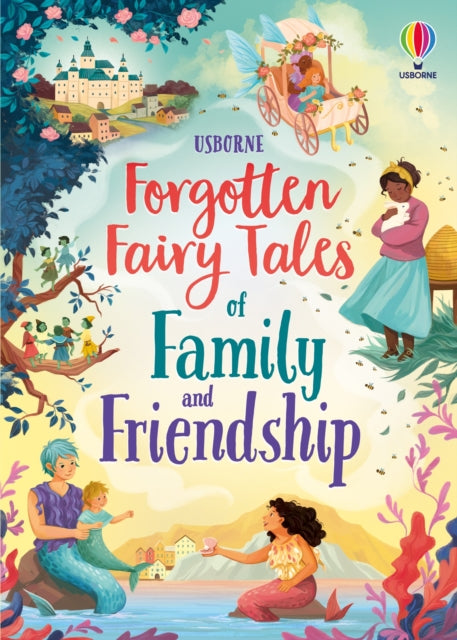 Forgotten Fairy Tales of Family and Friendship 9781805312604