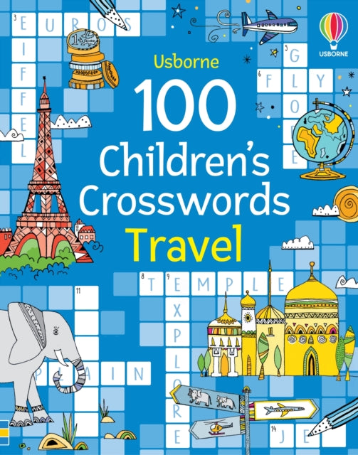 100 Children's Crosswords: Travel 9781805314653
