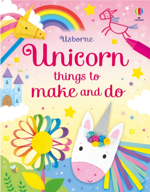 Unicorn Things to Make and Do 9781835408483