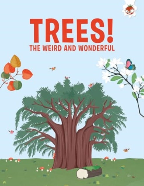 Trees, The Weird and Wonderful-9781835693490