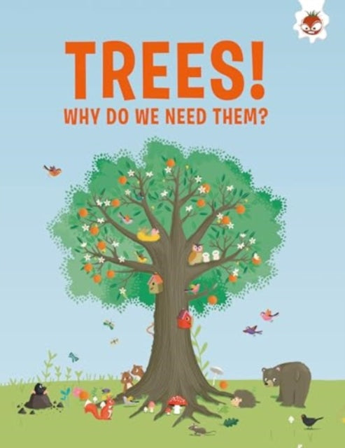 Trees, Why Do We Need Them?-9781835693506