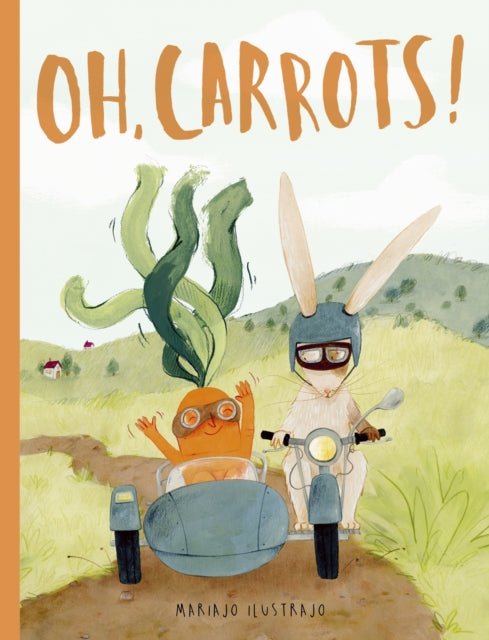 Oh, Carrots! : Shortlisted for Illustrator of the Year - British Book Awards 2025 9781836004998