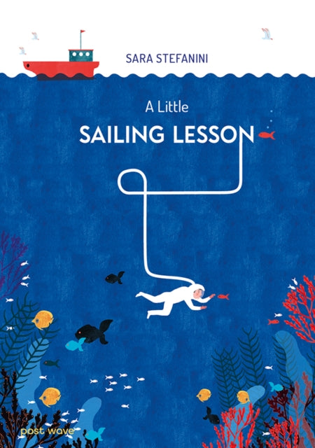 A Little Sailing Lesson 9781836270041