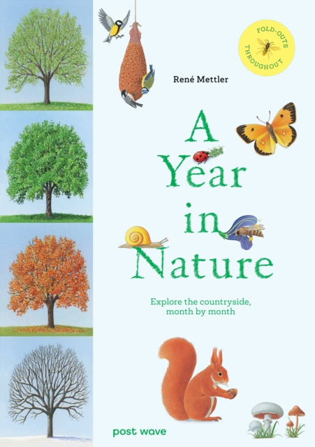 A Year in Nature : Explore the Countryside, Month by Month 9781836270096