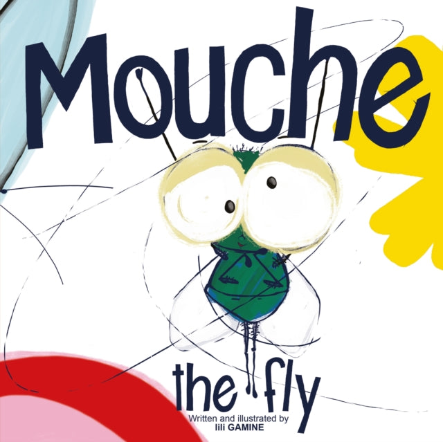 Mouche, the Fly 9781836280651